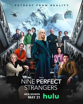 爱豆社区《九个完美陌生人 第二季 Nine Perfect Strangers Season 2》免费在线观看