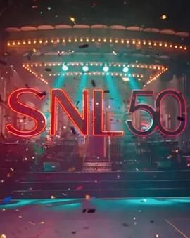 狼友社区《周六夜现场五十周年特别篇 SNL50: The Anniversary Special》免费在线观看